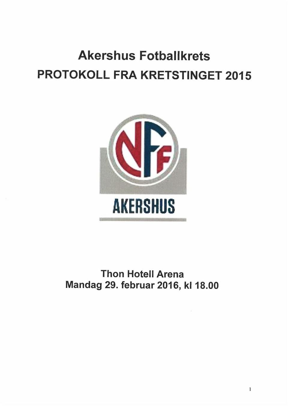 2015 AKERSNUS Thon Hotell