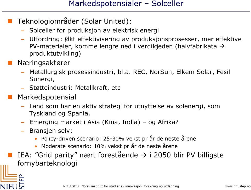 Emerging market i Asia (Kina, India) og Afrika?