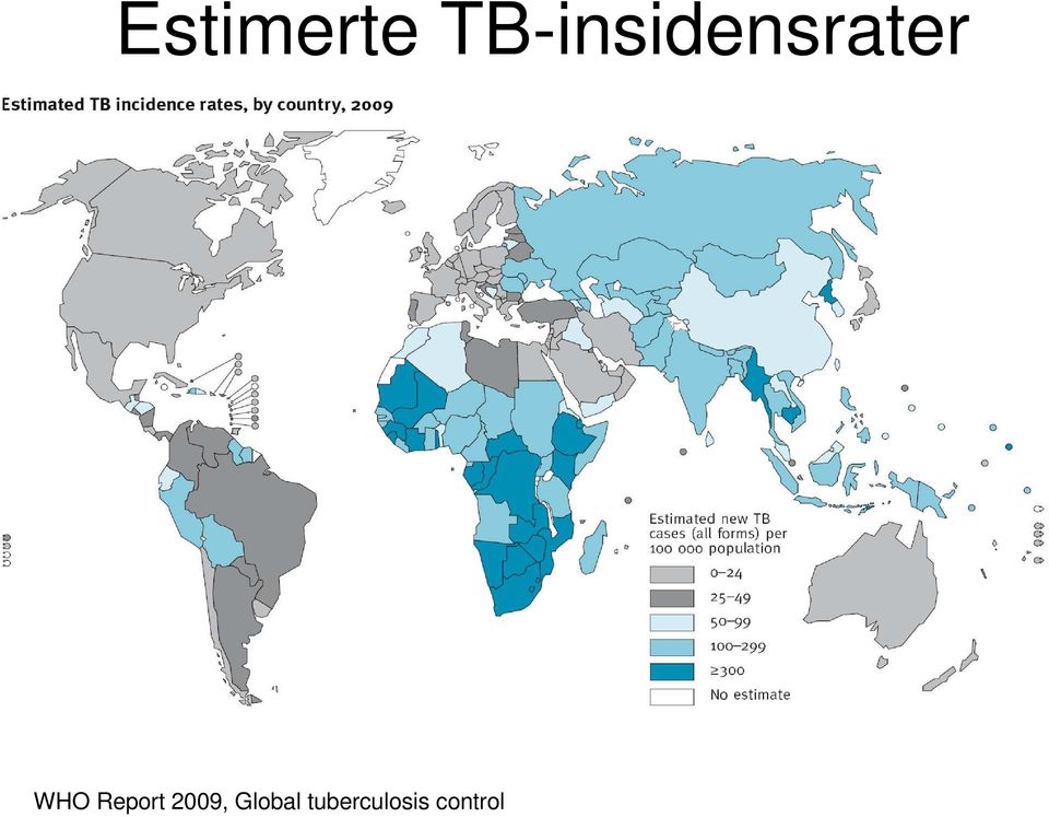 WHO Report 2009,