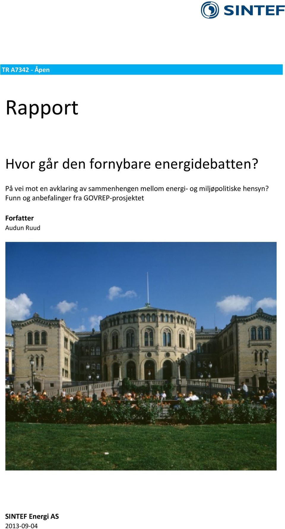 og miljøpolitiske hensyn?