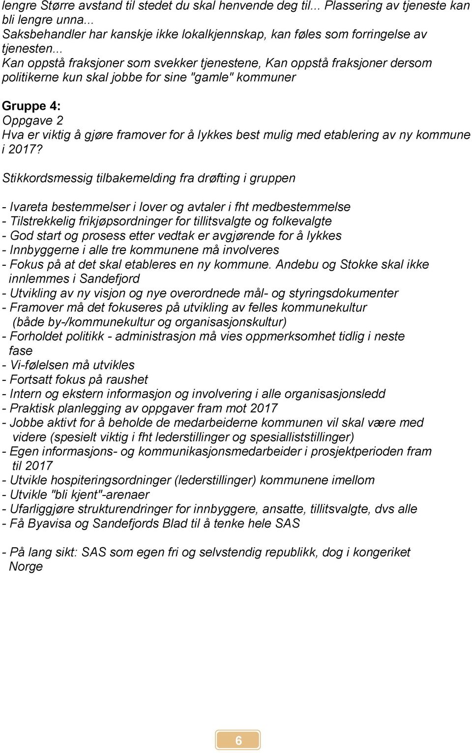 mulig med etablering av ny kommune i 2017?