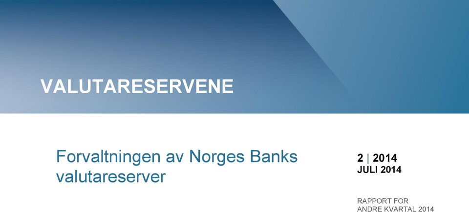 Banks valutareserver 14