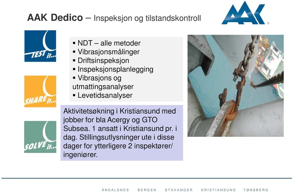 Aktivitetsøkning i Kristiansund med jobber for bla Acergy og GTO Subsea.