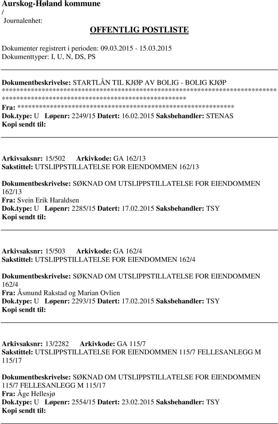 Erik Haraldsen Dok.type: U Løpenr: 228515 Datert: 17.02.