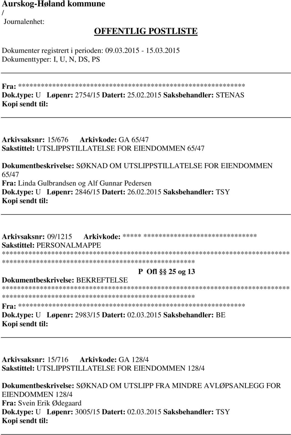 Gulbrandsen og Alf Gunnar Pedersen Dok.type: U Løpenr: 284615 Datert: 26.02.