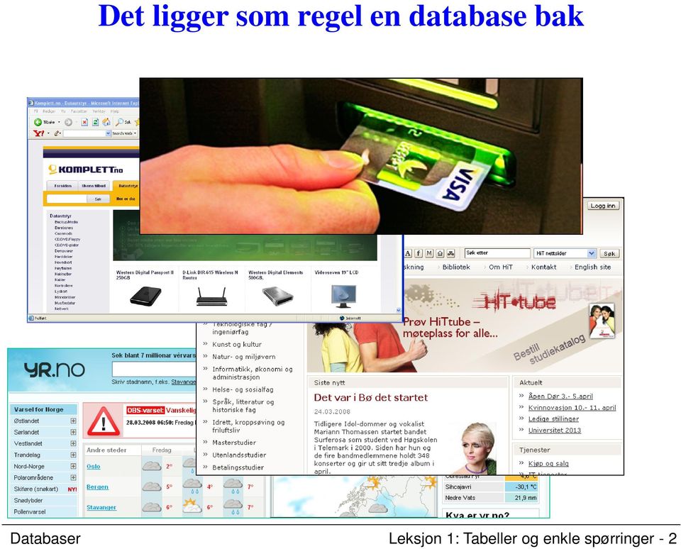 Databaser Leksjon 1: