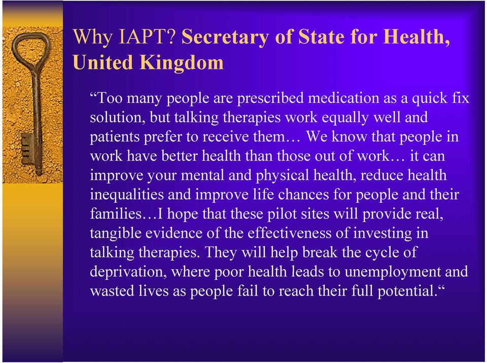 prefer to receive them We know that people in work have better health than those out of work it can improve your mental and physical health, reduce health inequalities