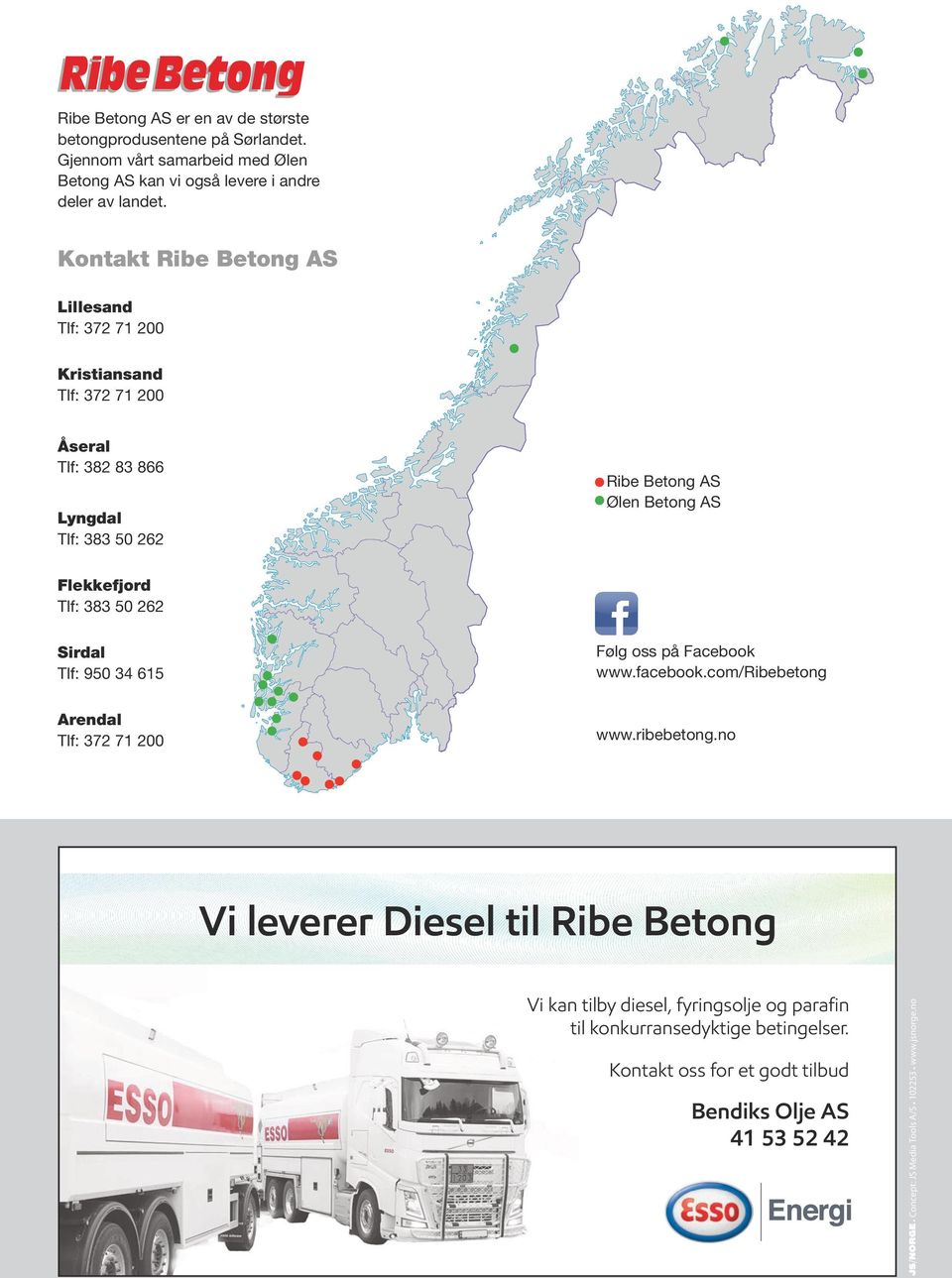 Betong AS Tegnforklaring Fylkesgrense Følg oss på Facebook www.facebook.com/ribebetong 