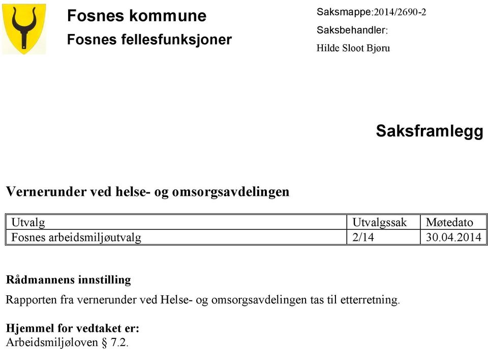 Fosnes arbeidsmiljøutvalg 2/14 30.04.