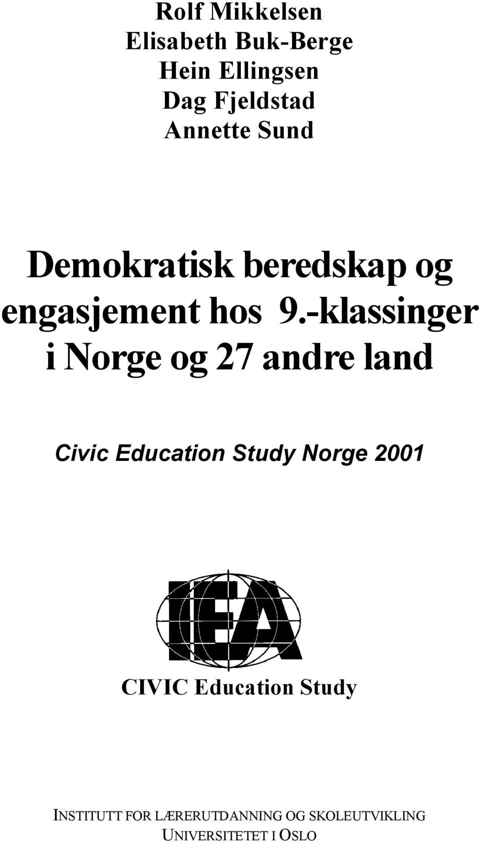 -klassinger i Norge og 27 andre land Civic Education Study Norge 2001