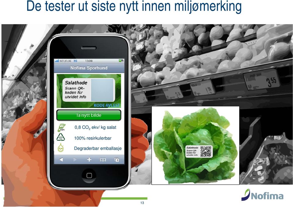 95% 0,8 CO 2 ekv/ kg salat 100%