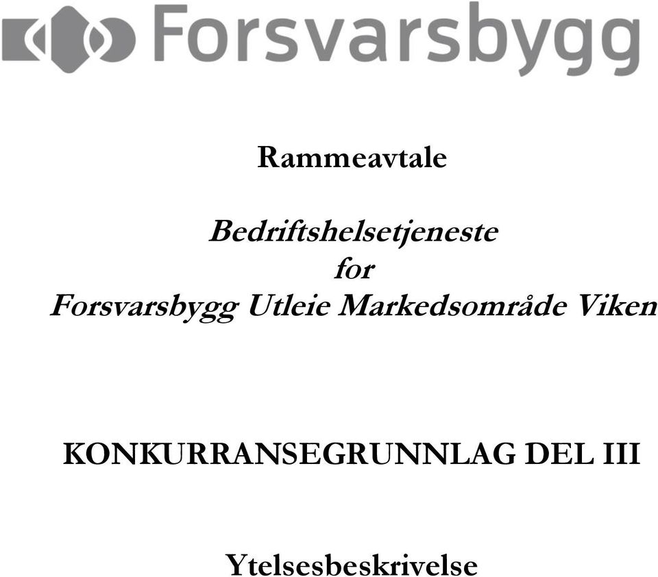 Forsvarsbygg Utleie