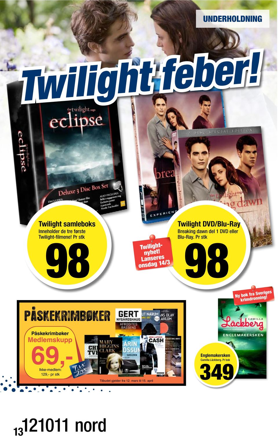 Lanseres onsdag 14/3 Twilight DVD/Blu-Ray Breaking dawn del 1 DVD eller Blu-Ray.