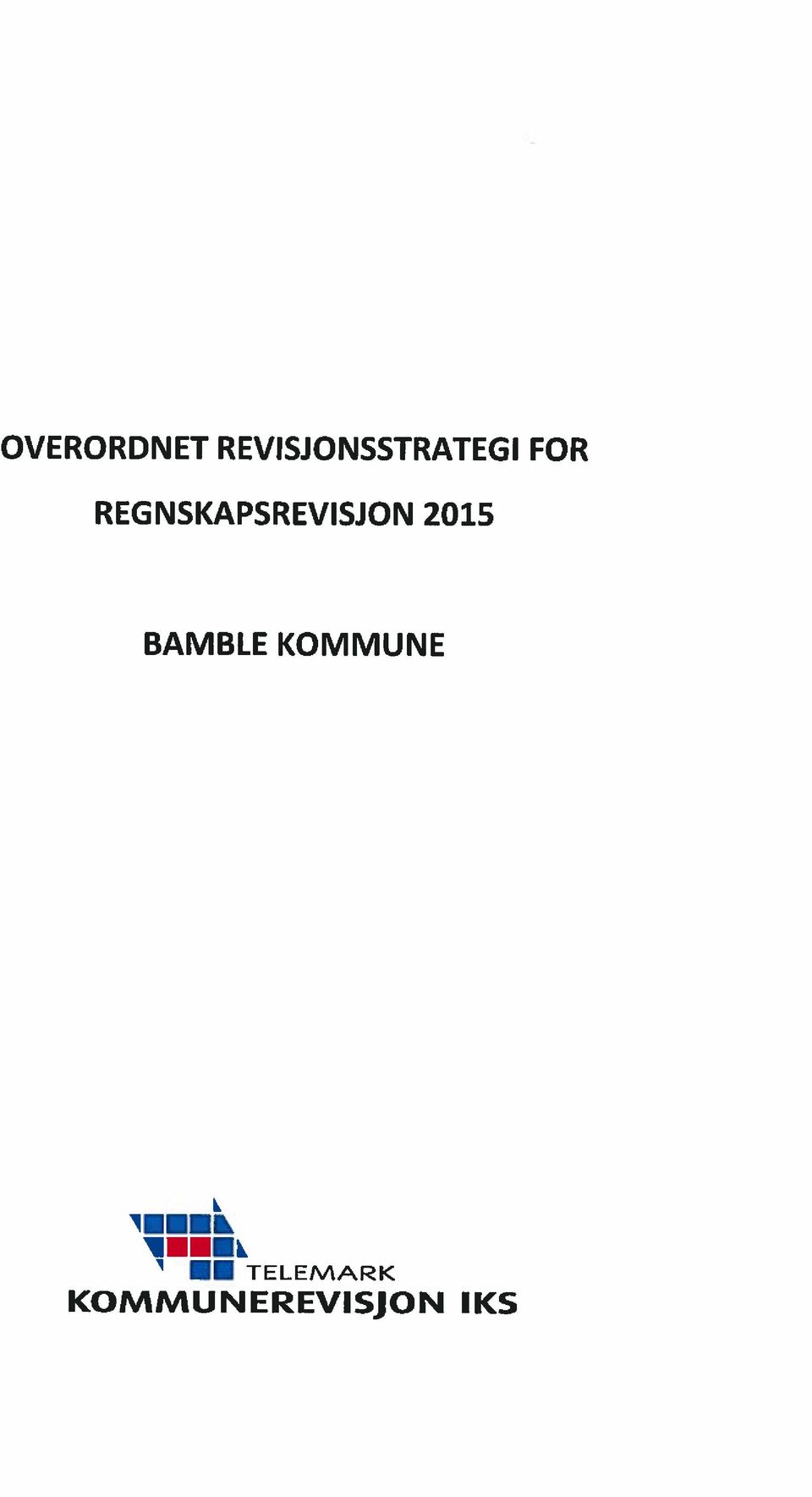 KOMMUNE REGNSKAPSREVISJON