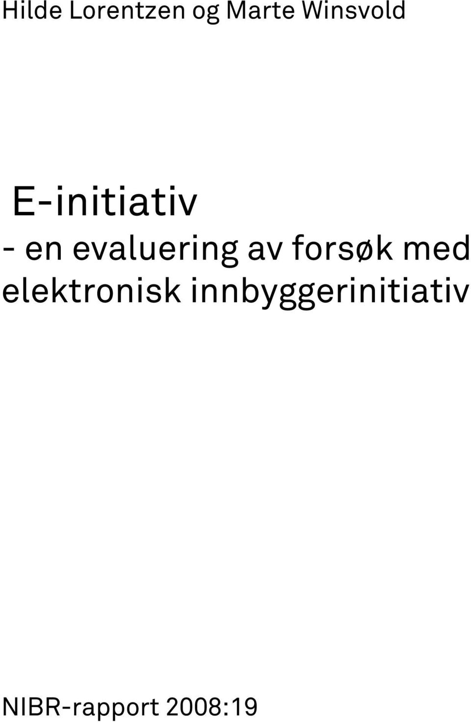 evaluering av forsøk med