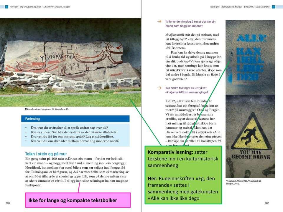 kompakte tekstbolker Her: Runeinnskriften «Eg, den