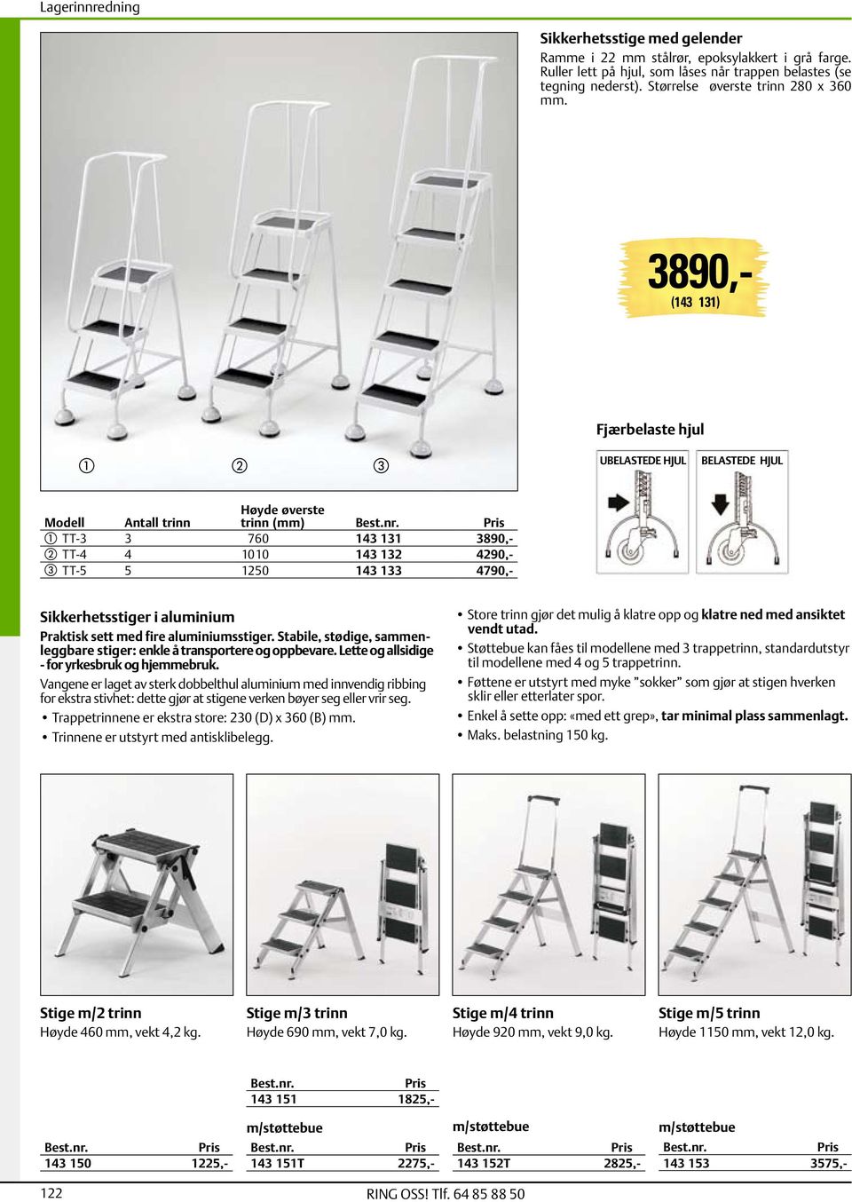 4790,- Sikkerhetsstiger i aluminium Praktisk sett med fire aluminiumsstiger. Stabile, stødige, sammenleggbare stiger: enkle å transportere og oppbevare.