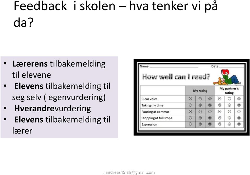 tilbakemelding til seg selv ( egenvurdering)