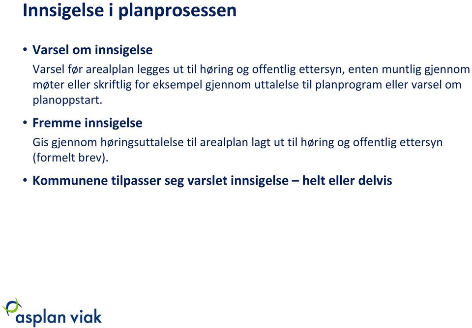 eller varsel om planoppstart.