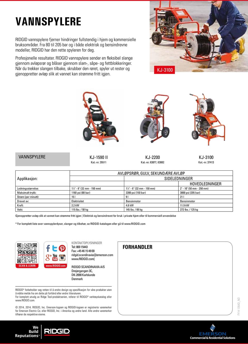 RIDGID vannspylere sender en fleksibel slange gjennom avløpsrør og blåser gjennom slam-, såpe- og fettblokkeringer.