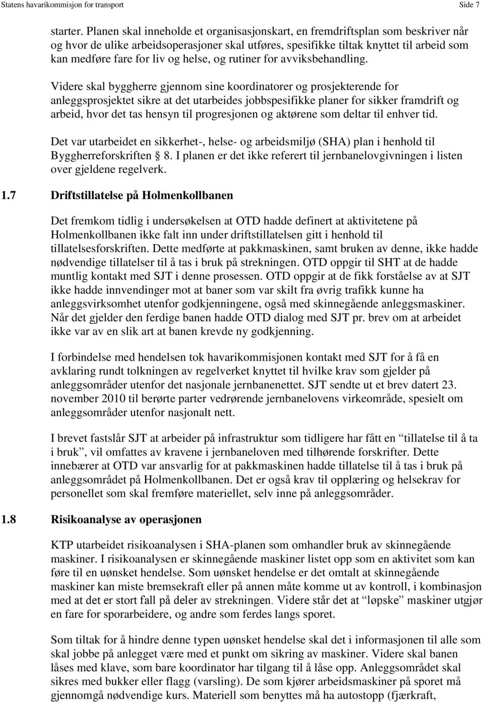 helse, og rutiner for avviksbehandling.