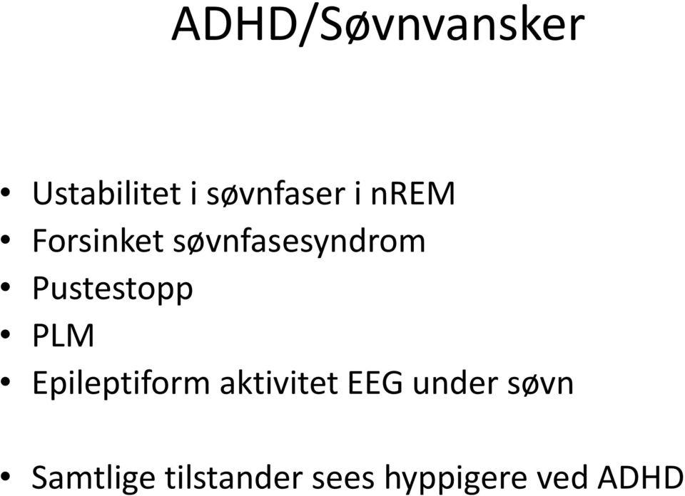 PLM Epileptiform aktivitet EEG under søvn