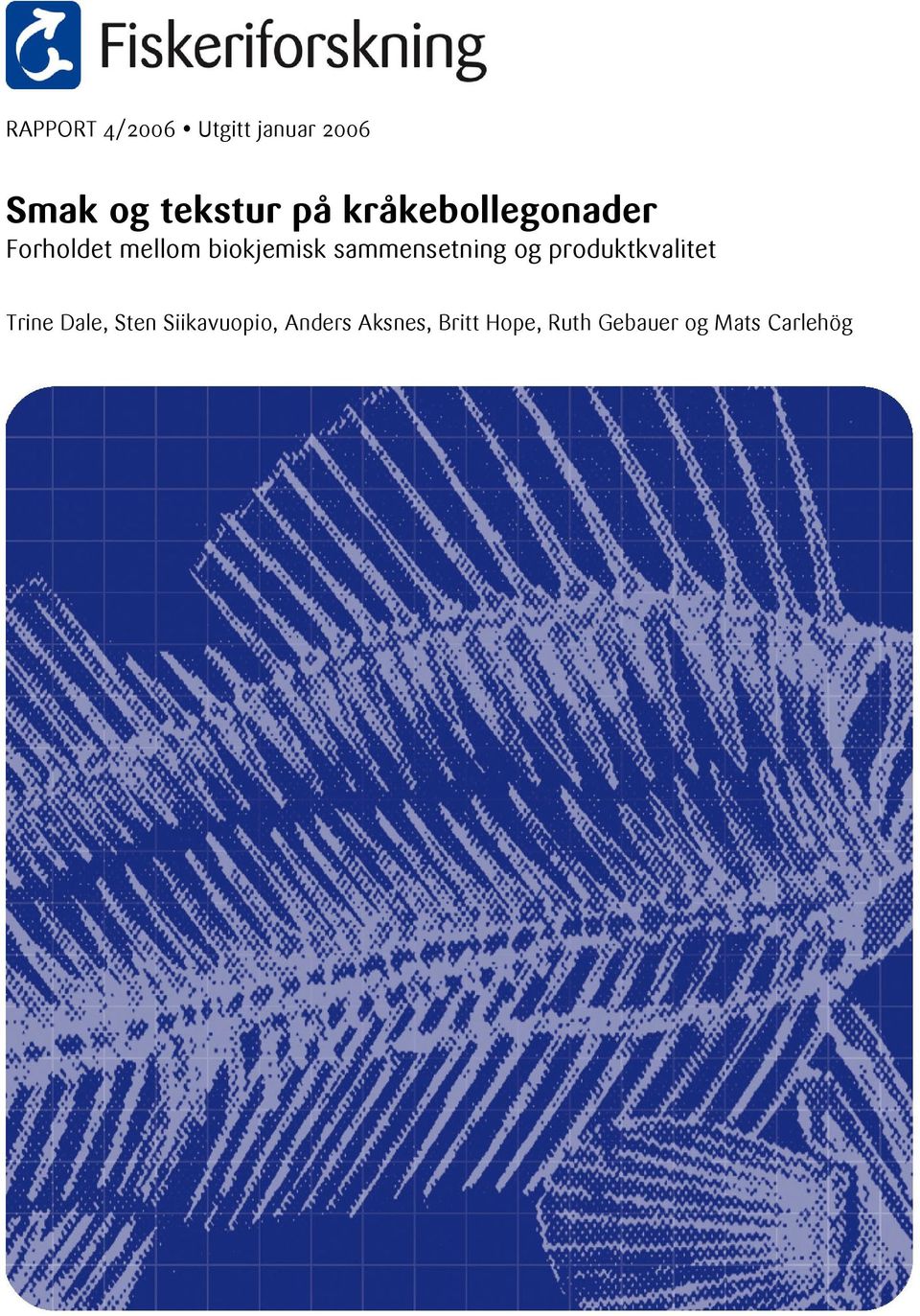 smmensetning og produktkvlitet Trine Dle, Sten