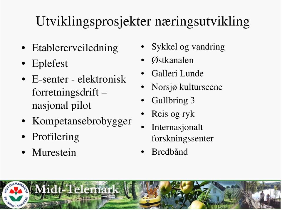 Kompetansebrobygger Profilering Murestein Sykkel og vandring Østkanalen