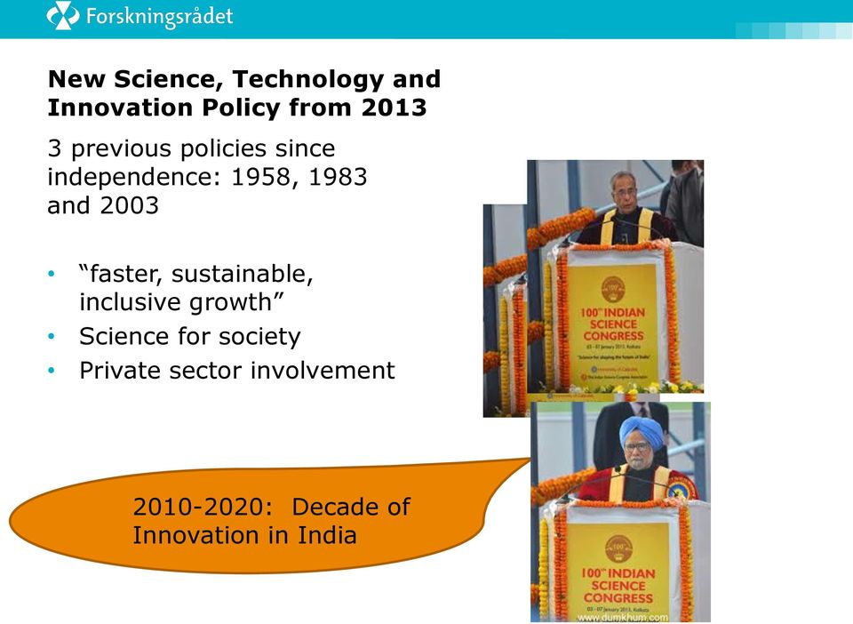 faster, sustainable, inclusive growth Science for society