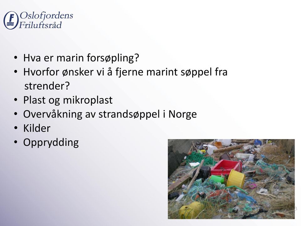 søppel fra strender?