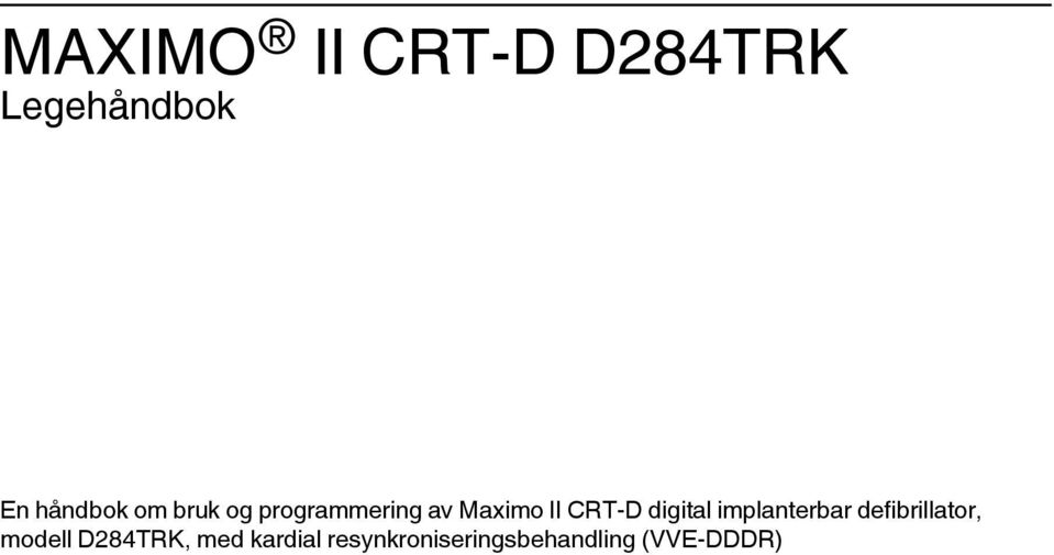 digital implanterbar defibrillator, modell,