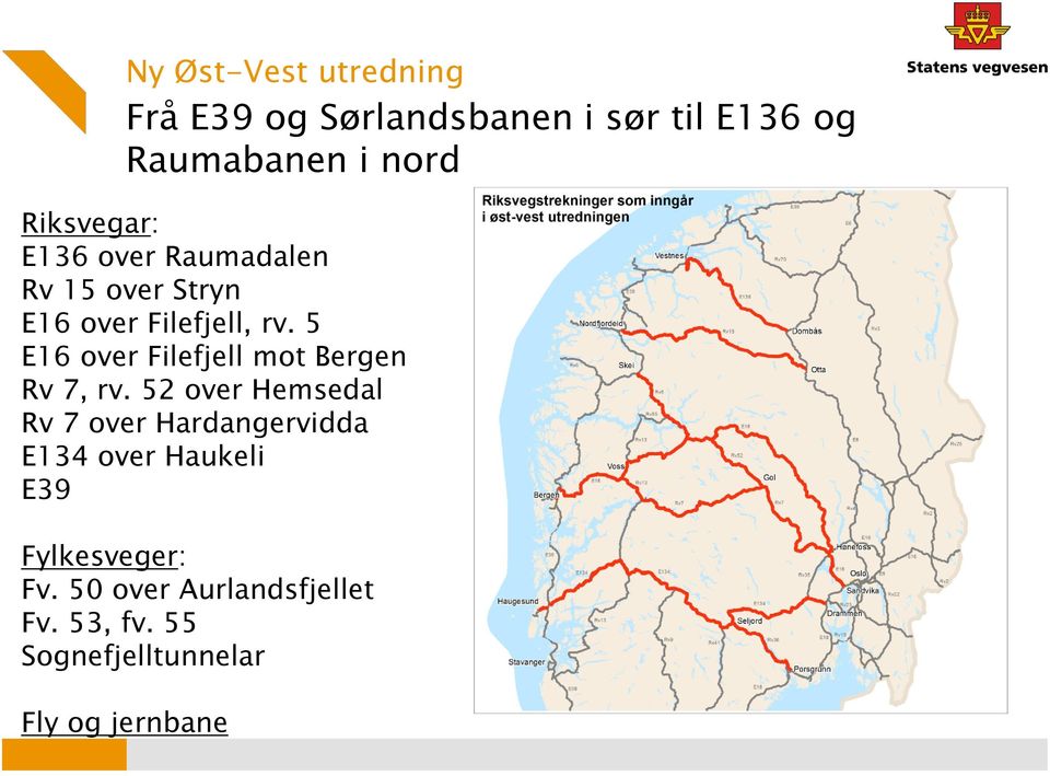 5 E16 over Filefjell mot Bergen Rv 7, rv.