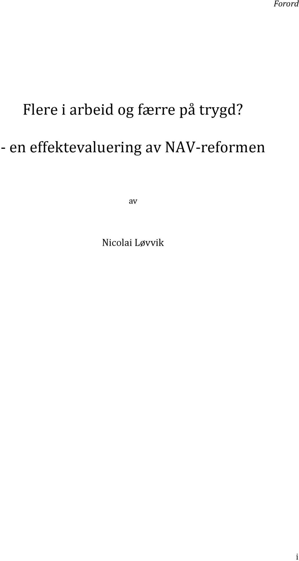 - en effektevaluering av