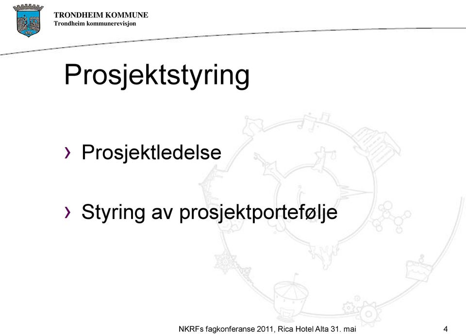 Styring av