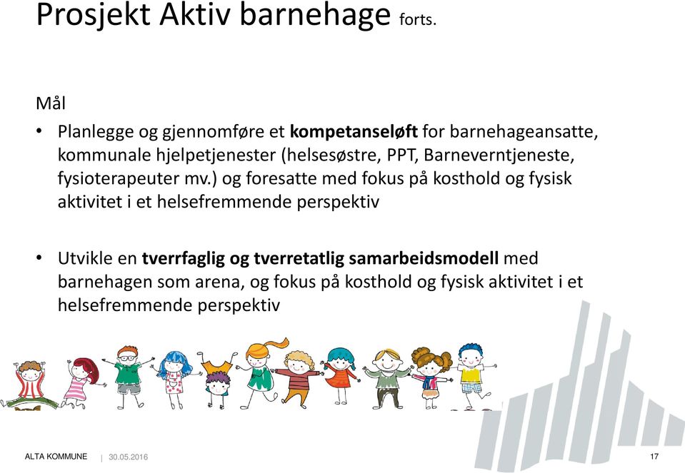 PPT, Barneverntjeneste, fysioterapeuter mv.