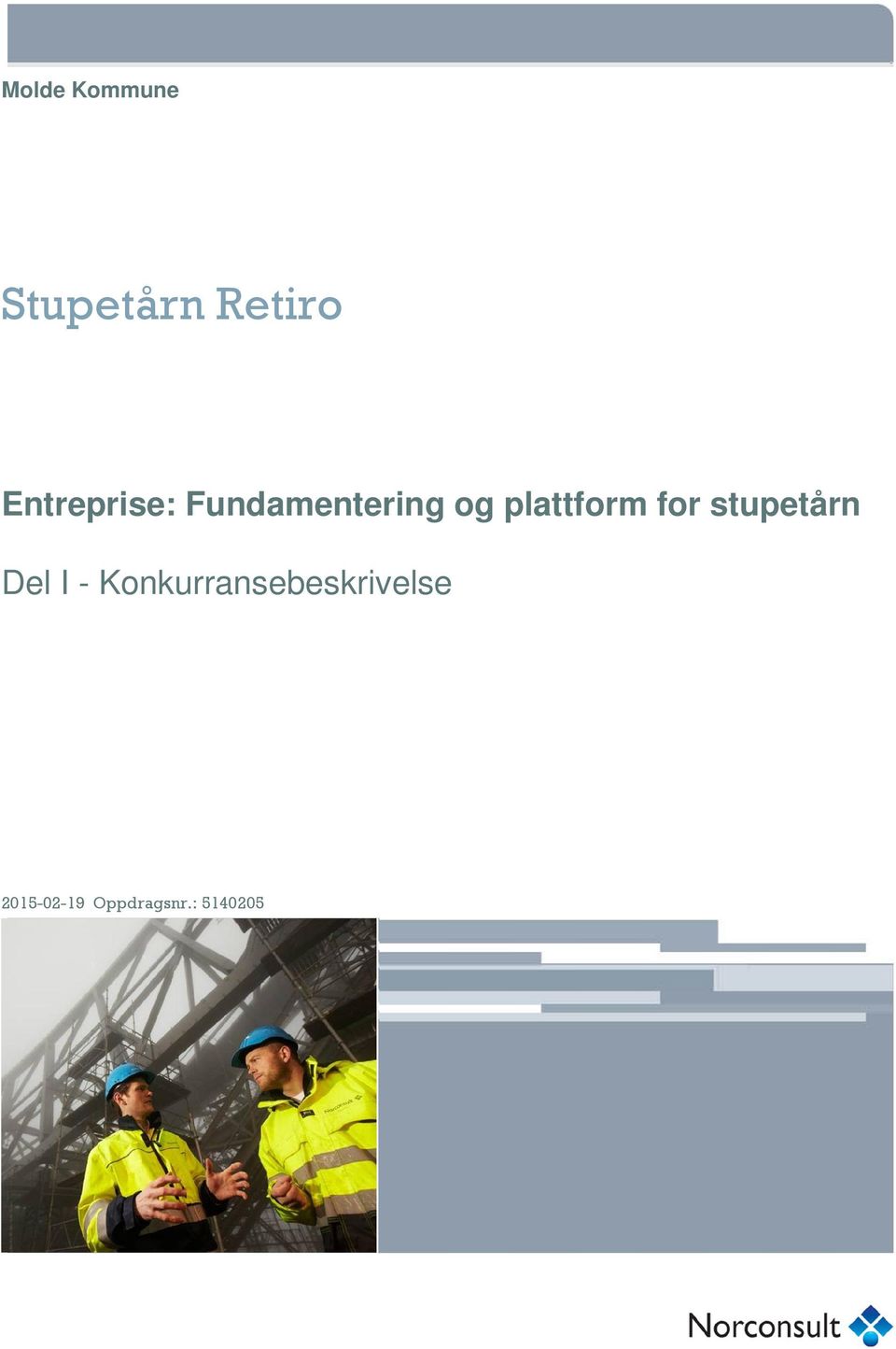 plattform for stupetårn Del I -