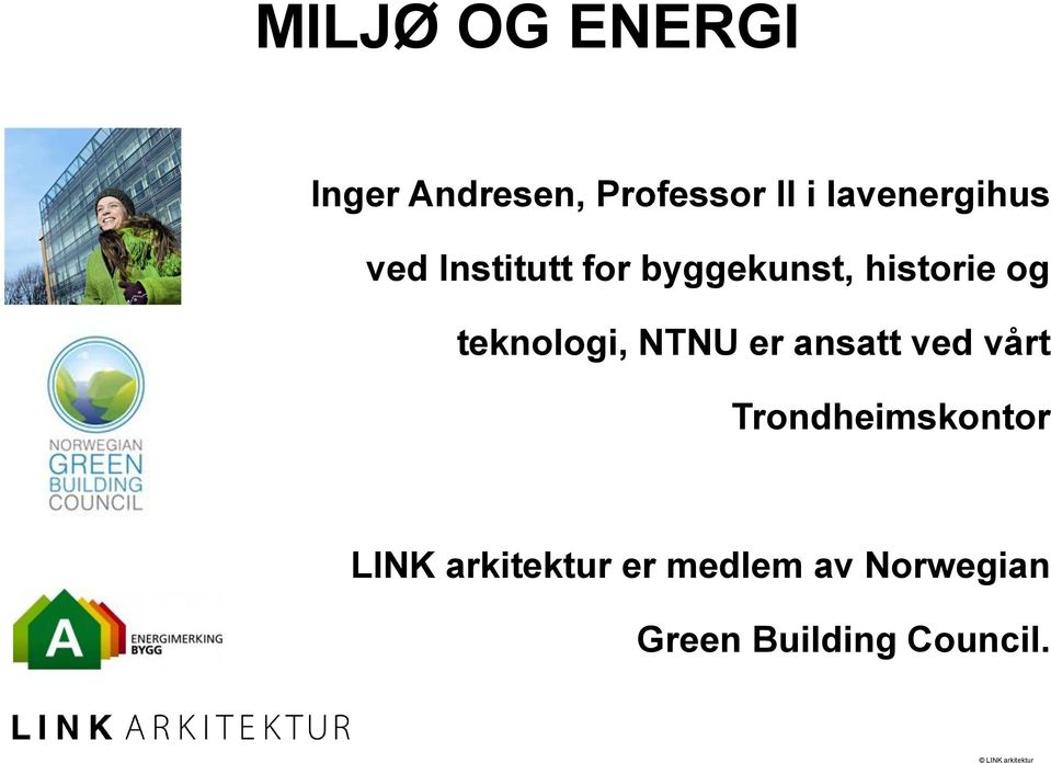 og teknologi, NTNU er ansatt ved vårt