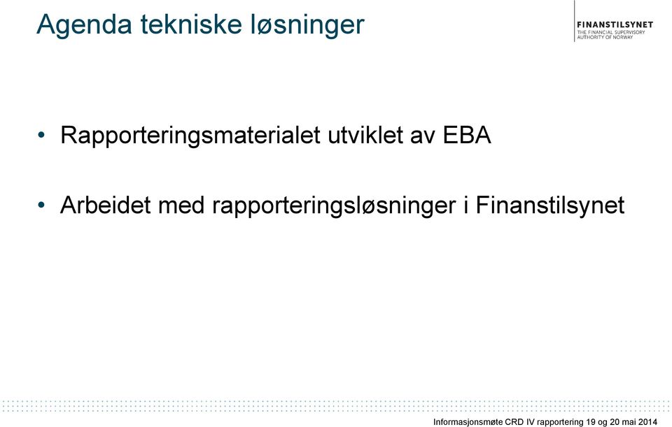 utviklet av EBA Arbeidet med