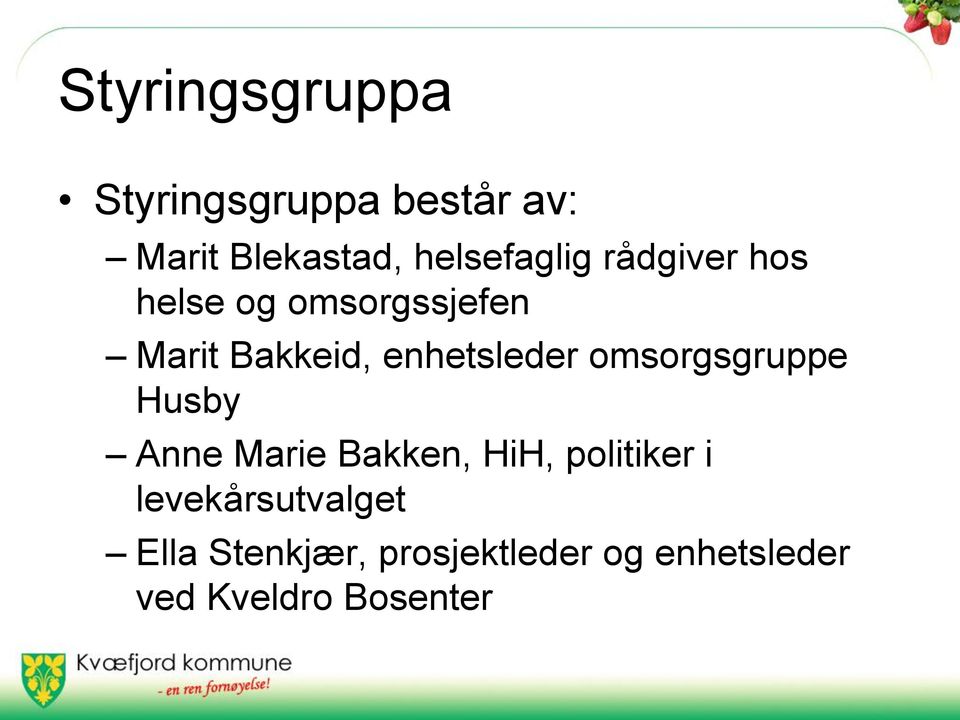 enhetsleder omsorgsgruppe Husby Anne Marie Bakken, HiH, politiker i