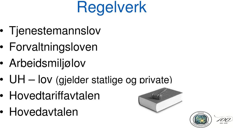 Arbeidsmiljølov UH lov (gjelder