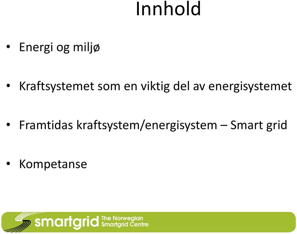 av energisystemet Framtidas