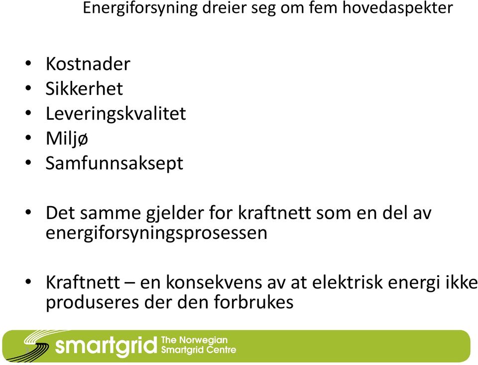 gjelder for kraftnett som en del av energiforsyningsprosessen