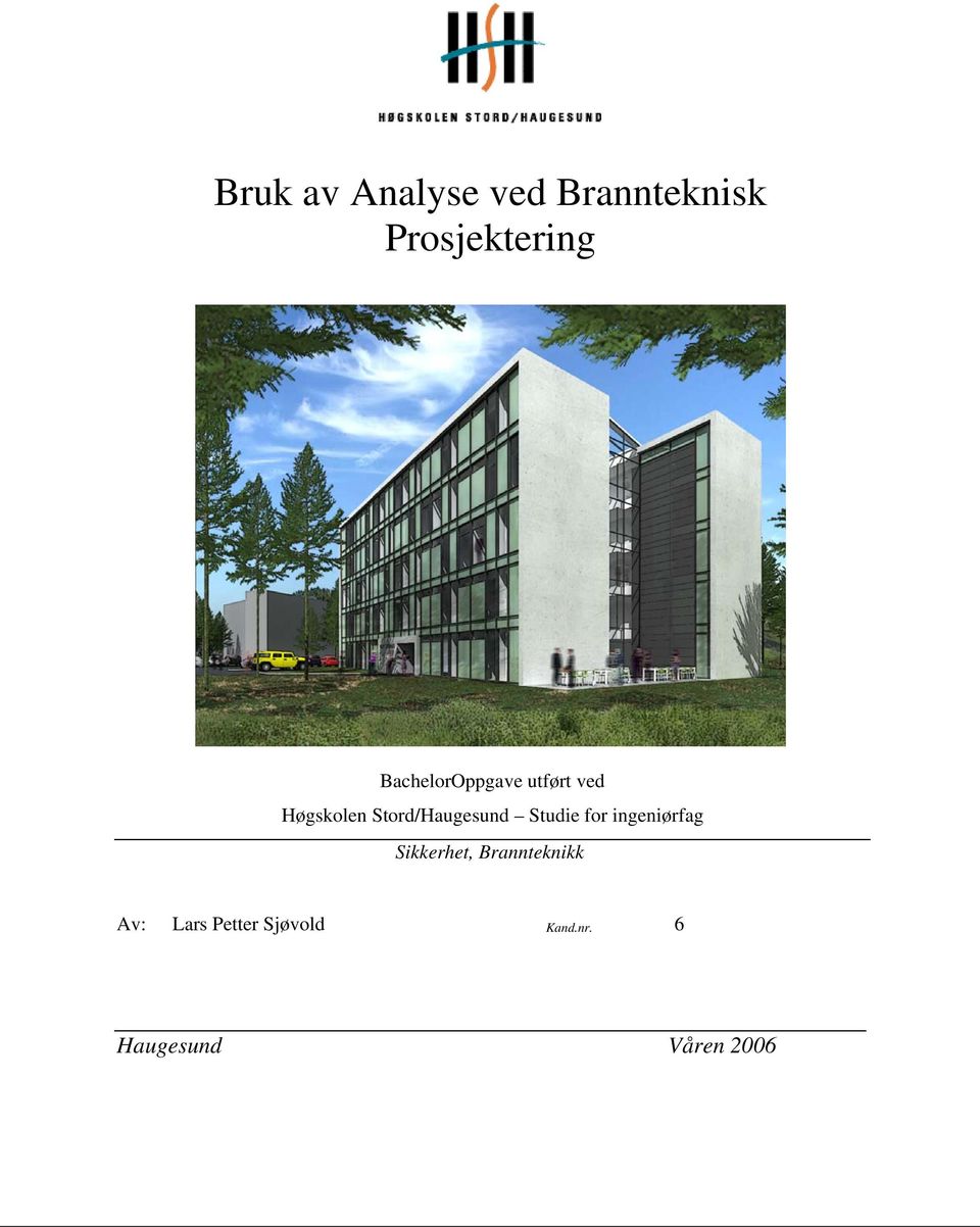 Stord/Haugesund Studie for ingeniørfag Sikkerhet,