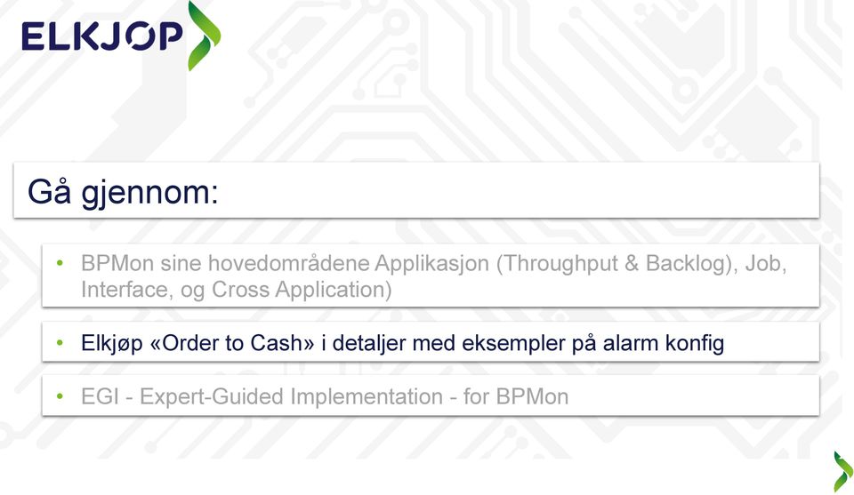 Application) Elkjøp «Order to Cash» i detaljer med