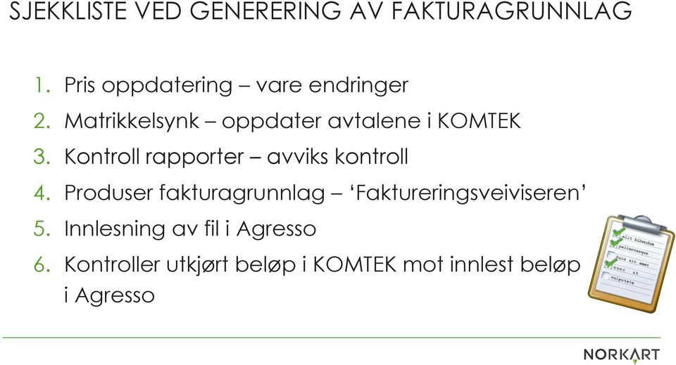 Matrikkelsynk oppdater avtalene i KOMTEK 3.