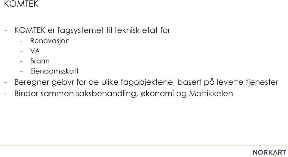 gebyr for de ulike fagobjektene, basert på leverte