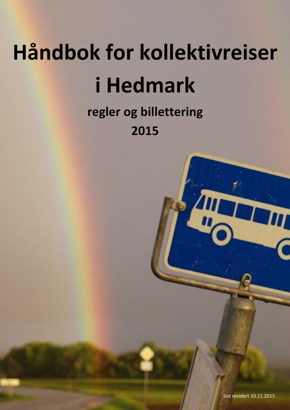 Hedmark regler og