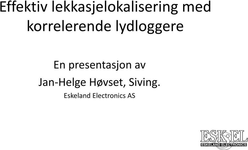 presentasjon av Jan-Helge