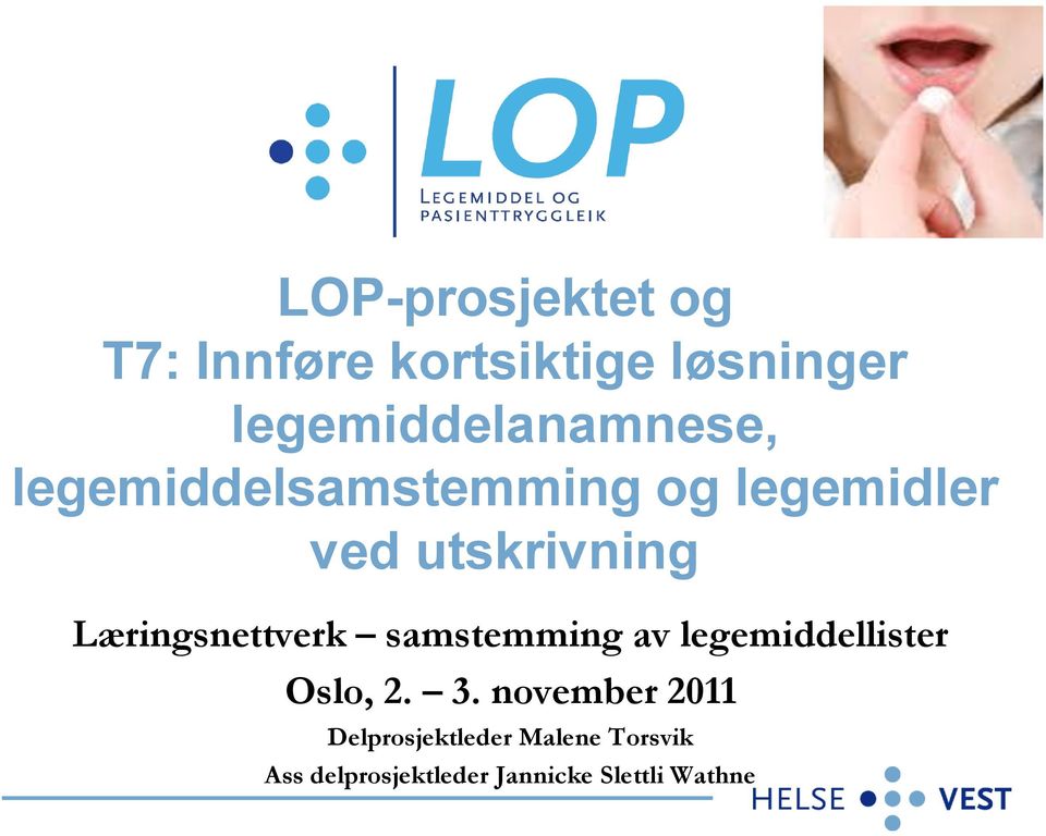 utskrivning Læringsnettverk samstemming av legemiddellister Oslo, 2.