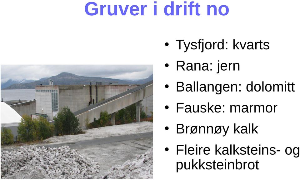 dolomitt Fauske: marmor Brønnøy